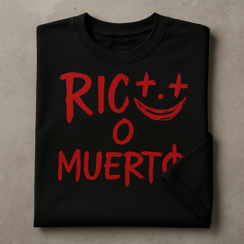 🔥Rico o Muerto – Diseño Exclusivo (Blanco / Negro)